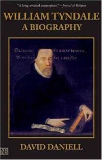 William tyndale biography david daniell hardcover cover art